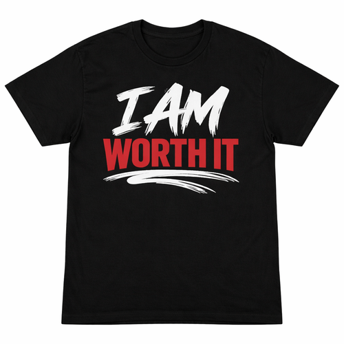 I Am Worth It Men Tee