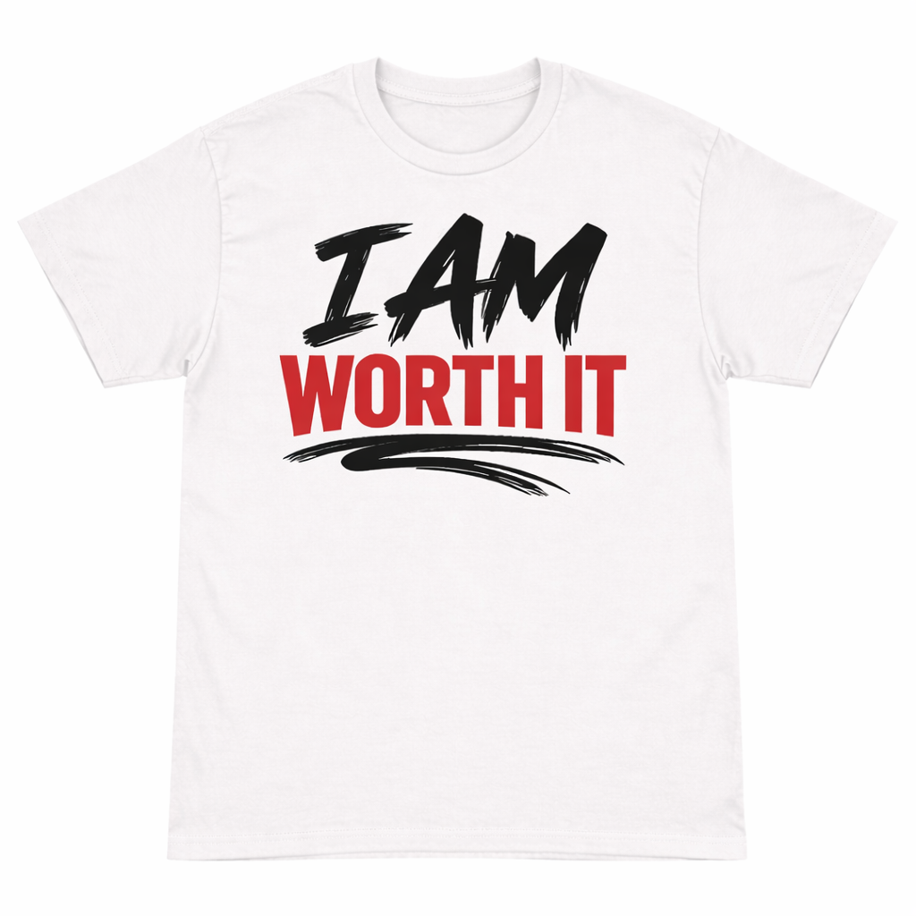 I Am Worth It Men Tee