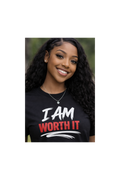 I Am Worth It Women Tee